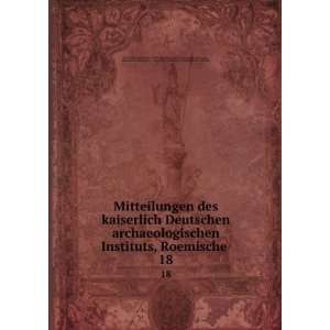   Deutsches ArchÃ¤ologisches Institut Kaiserlich Deutsches ArchÃ