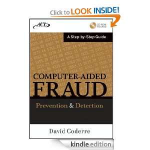 Computer Aided Fraud Prevention and Detection A Step by Step Guide 