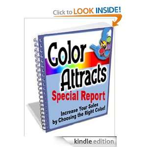 Color Attracts,Increase Your Online Sales By Choosing the Right Color 