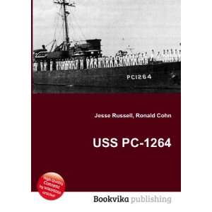 USS PC 1264 Ronald Cohn Jesse Russell  Books