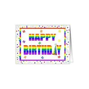  51 Year Old Happy Birthday Rainbow With Hat & Confetti 