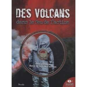  des volcans dans le feu de laction (9782753010680 