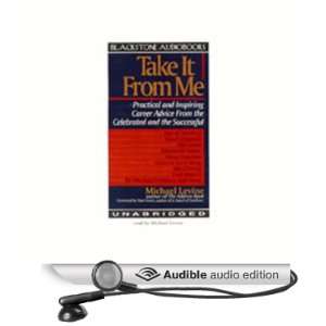  Take It from Me (Audible Audio Edition) Michael Levine 