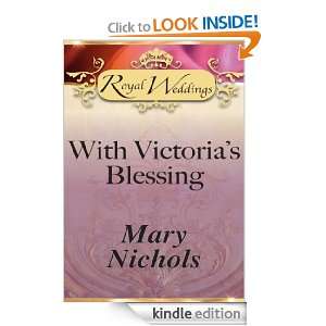 With Victorias Blessing Mary Nichols  Kindle Store