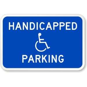  Handicapped Parking Aluminum Sign, 18 x 12 Office 