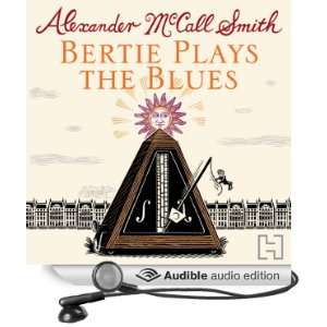  Bertie Plays The Blues (Audible Audio Edition) Alexander 