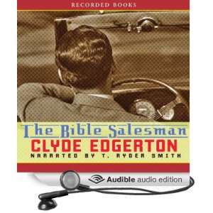  The Bible Salesman (Audible Audio Edition) Clyde Edgerton 