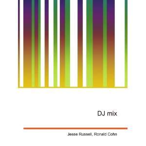  DJ mix Ronald Cohn Jesse Russell Books
