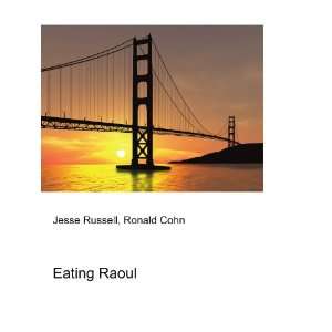  Eating Raoul Ronald Cohn Jesse Russell Books