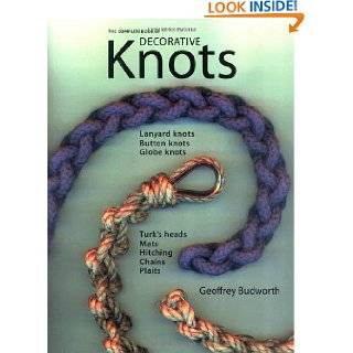 The Complete Book of Decorative Knots by Geoffrey Budworth 
