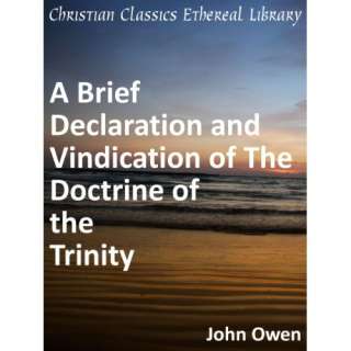   and Vindication of The Doctrine of the Trinity   Enhanced Version