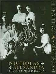 Nicholas and Alexandra The Last Tsar and Tsarina, (0853319251), Lund 