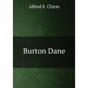  Burton Dane Alfred E. Chirm Books