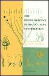 The Development of Biological Systematics Antoine Laurent de Jussieu 