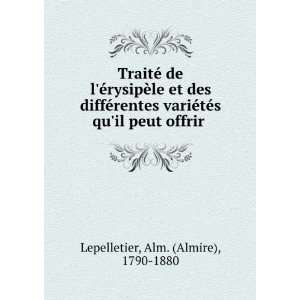   quil peut offrir . Alm. (Almire), 1790 1880 Lepelletier Books