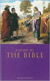 Guide to the Bible, (1851820221), Antonio Fuentes, Textbooks 