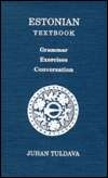 Estonian Textbook Grammar, Exercises, Conversation, (0933070349 