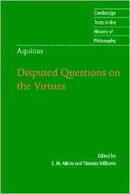 Thomas Aquinas Disputed Questions on the Virtues, (0521776619 
