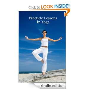 Practical Lessons In Yoga Lauren Zarate  Kindle Store