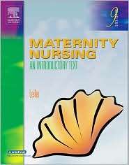 Maternity Nursing An Introductory Text, (0721604781), Gloria Leifer 