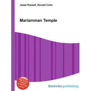  Mariamman Temple Ronald Cohn Jesse Russell Books