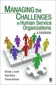 Managing the Challenges in Human Service Organizations, (141294127X 