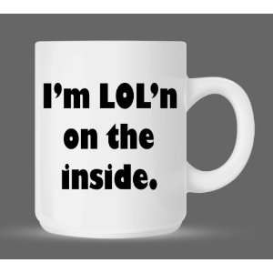  LOLn on the inside   Funny Humor Ceramic 11oz Coffee Mug 