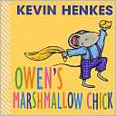 Owens Marshmallow Chick Kevin Henkes