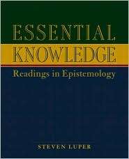Essential Knowledge Readings in Epistemology, (0321106415), Steven 