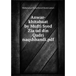 Anwar khitabaat by Mufti Syed Zia ud din Qadri naqshbandi.pdf 