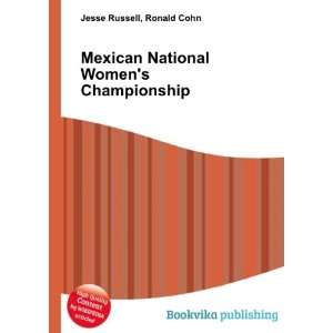 Mexican National Womens Championship Ronald Cohn Jesse Russell 