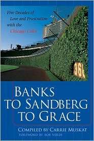 Banks to Sandberg to Grace Five Decades of Love and Frustration with 
