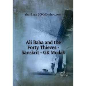  Forty Thieves   Sanskrit   GK Modak shankara_2000@yahoo Books