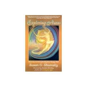  Exploring Auras by Shumsky, Susan (BEXPAUR) Beauty