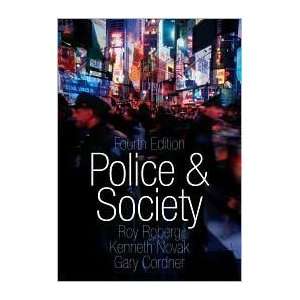    Police & Society 4th (forth) edition Text Only n/a  Author  Books