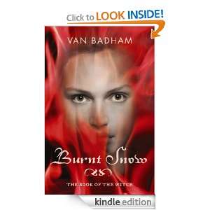 Burnt Snow Van Badham  Kindle Store