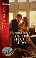 On the Verge of I Do Heidi Betts