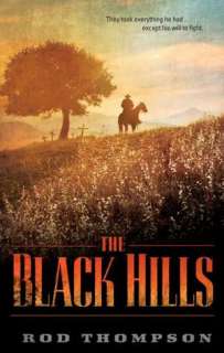   The Black Hills by Rod Thompson, Penguin Group (USA 
