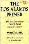   Atomic Bomb, (0520075765), Robert Serber, Textbooks   