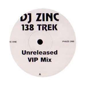  DJ ZINC / 138 TREK (VIP REMIX) DJ ZINC Music