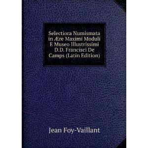   De Camps (Latin Edition) Jean Foy Vaillant  Books