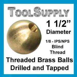  one 1 1/2 threaded brass ball drilled tapped