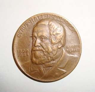 1931 CYRUS HALL MCCORMICK INVENTOR OF THE REAPER MEDAL 1809 1884. ON 