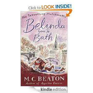 Belinda Goes to Bath M.C. Beaton  Kindle Store