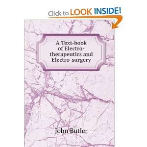  A text book of electro therapeutics and electro surgery 