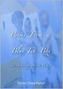   Poems From A Blue Tin Box by Tommy Chase Harrell 