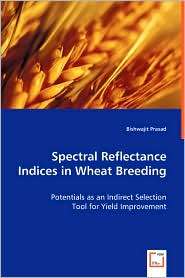 Spectral Reflectance Indices In Wheat Breeding, (3639026934 
