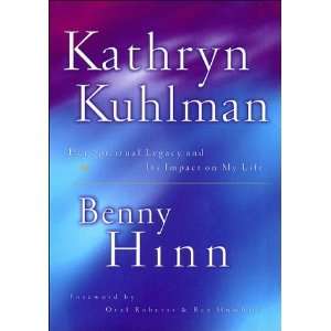   Legacy and Its Impact on My Life [Hardcover] Benny Hinn Books