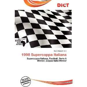    1998 Supercoppa Italiana (9786135864694) Knútr Benoit Books