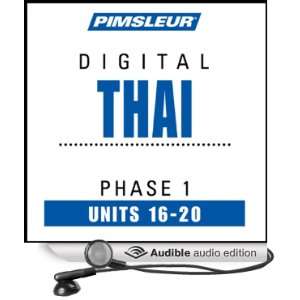  Thai Phase 1, Unit 16 20 Learn to Speak and Understand 